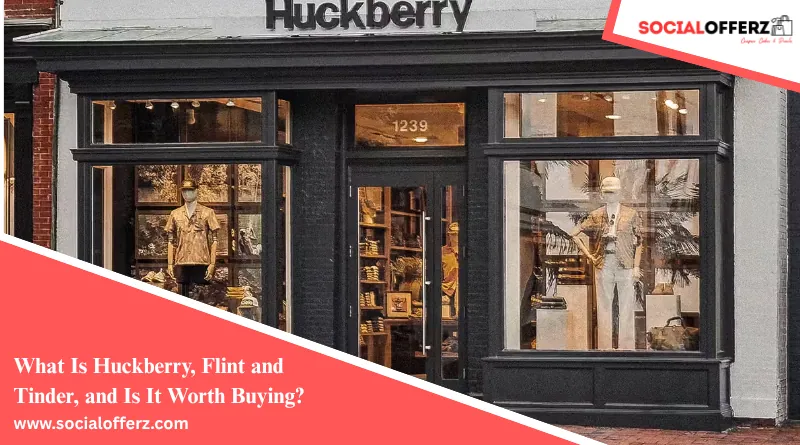 What Is Huckberry, Flint and Tinder, and Is It Worth Buying?